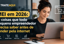 MEI em 2026: 10 coisas que todo pequeno empreendedor precisa saber antes de vender pela internet